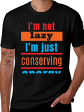 Lazy Conserving Energy Graphic Tee