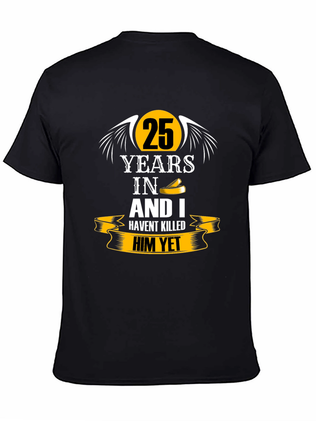 25 Years Anniversary Humor Black T-Shirt