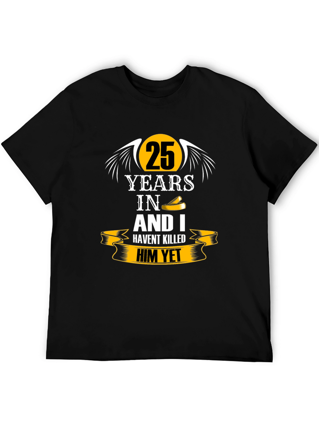 25 Years Anniversary Humor Black T-Shirt
