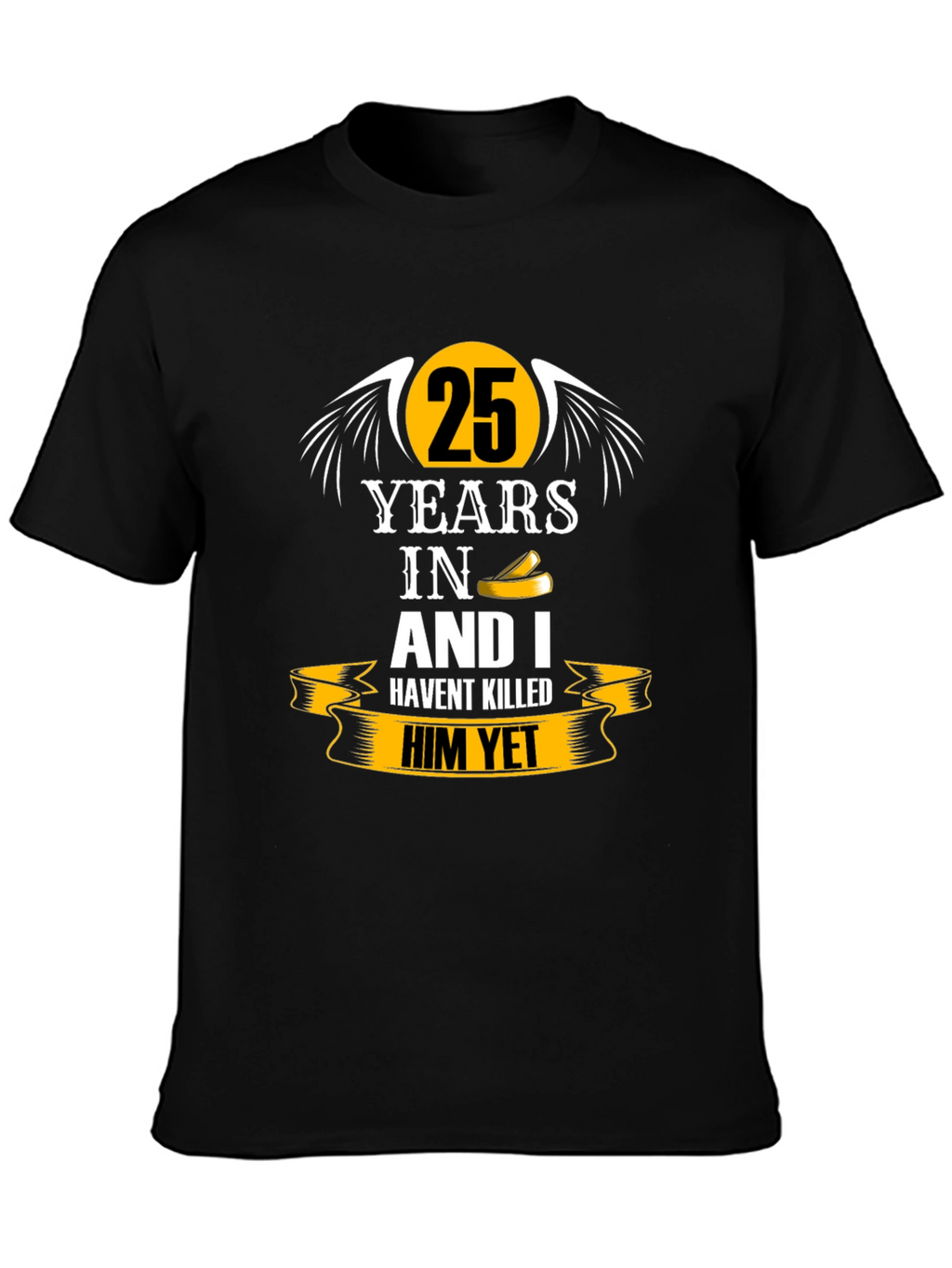 25 Years Anniversary Humor Black T-Shirt