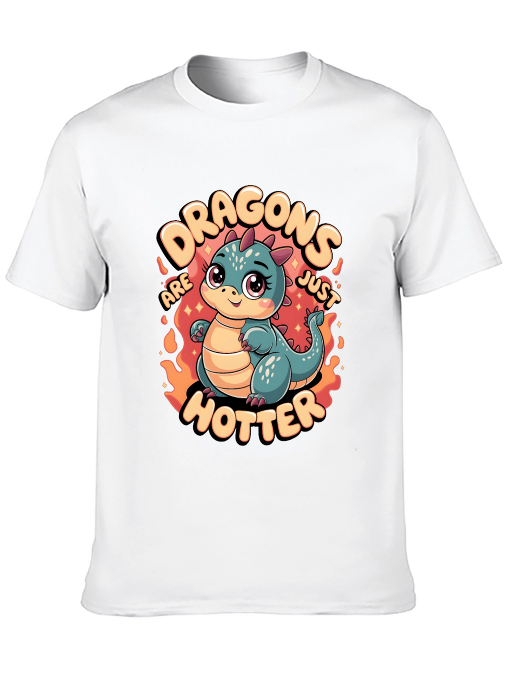 Dragons Are Just Hotter Graphic T-Shirt
