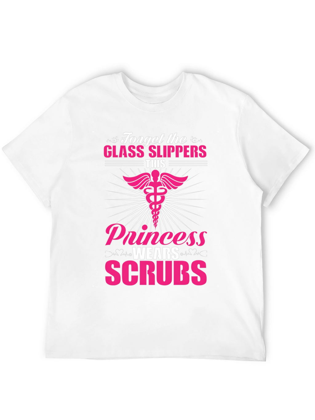 Princess Wears Scrubs T-Shirt - Nurse Apparel