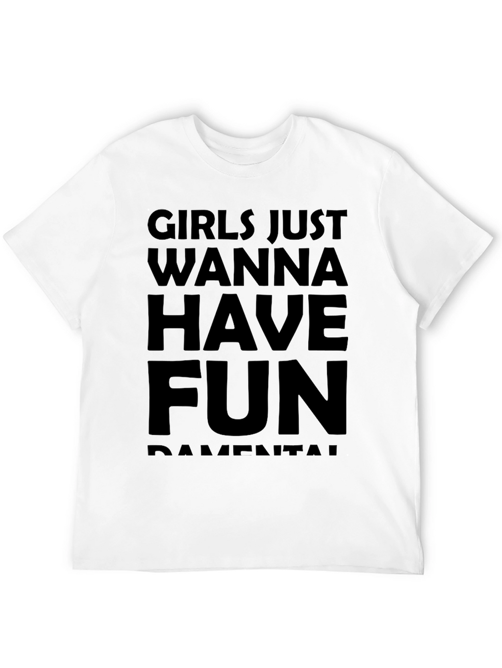 Girls Just Wanna Have Fun Graphic Tee - Black