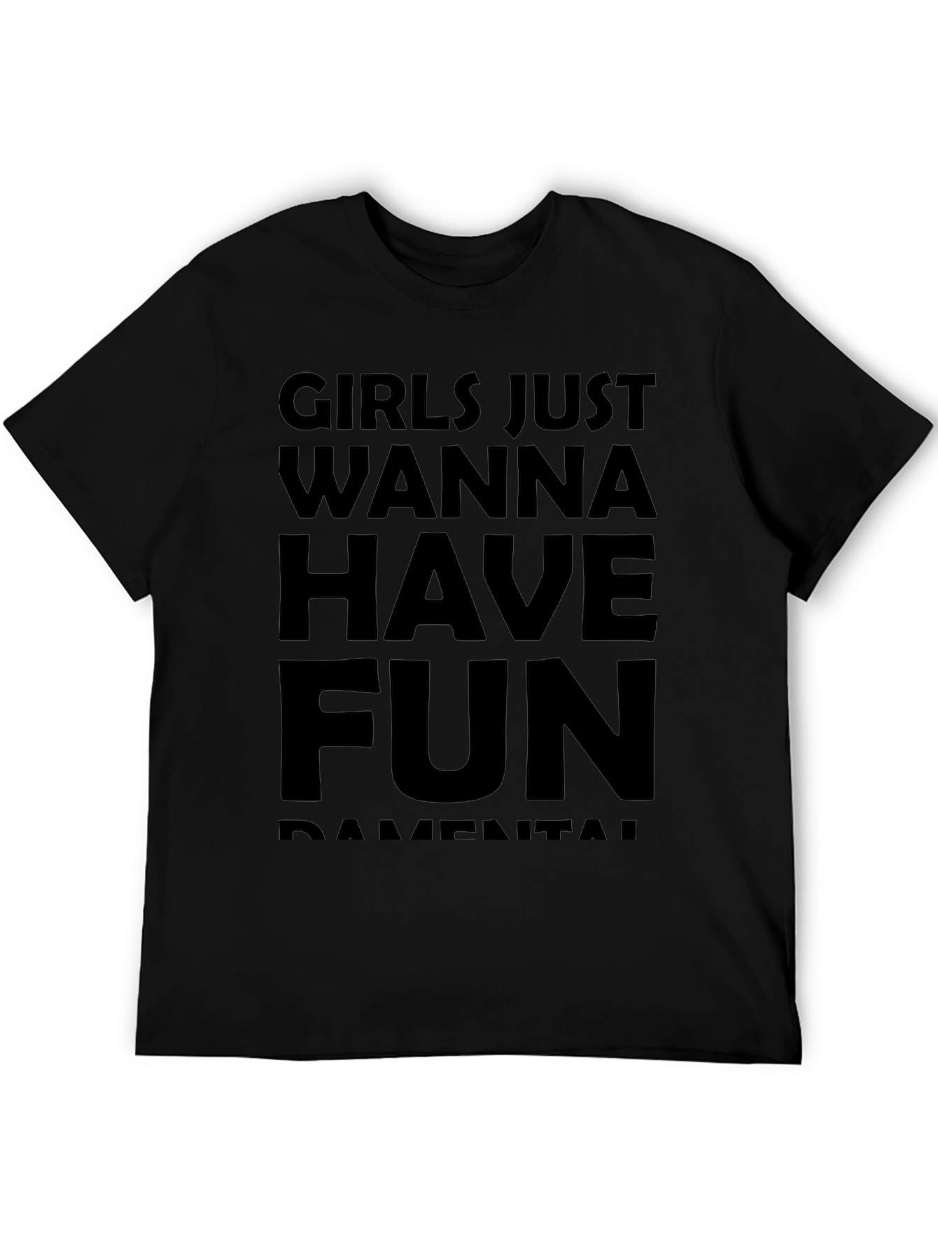 Girls Just Wanna Have Fun Graphic Tee - Black