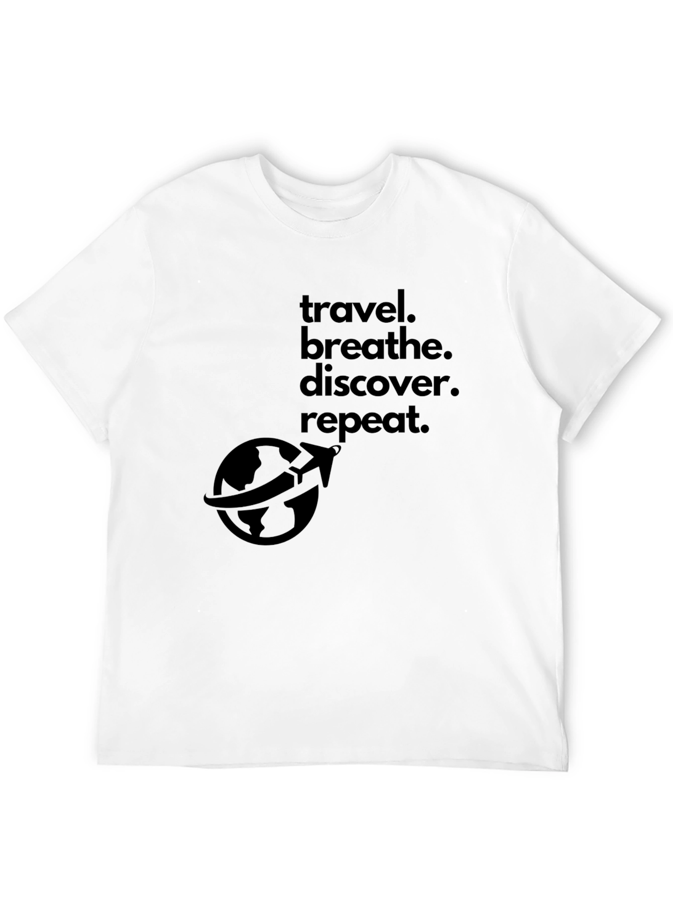 Travel. Breathe. Discover. Repeat. T-Shirt