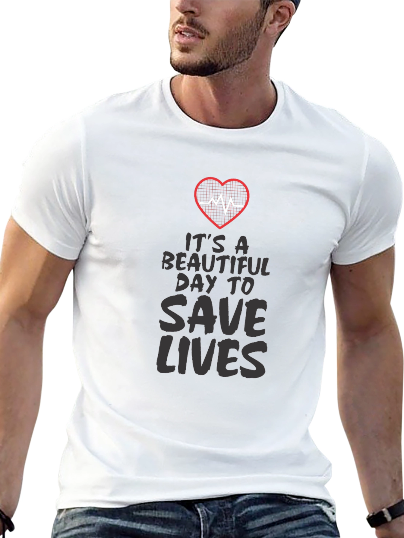 Its a Beautiful Day to Save Lives Graphic Tee