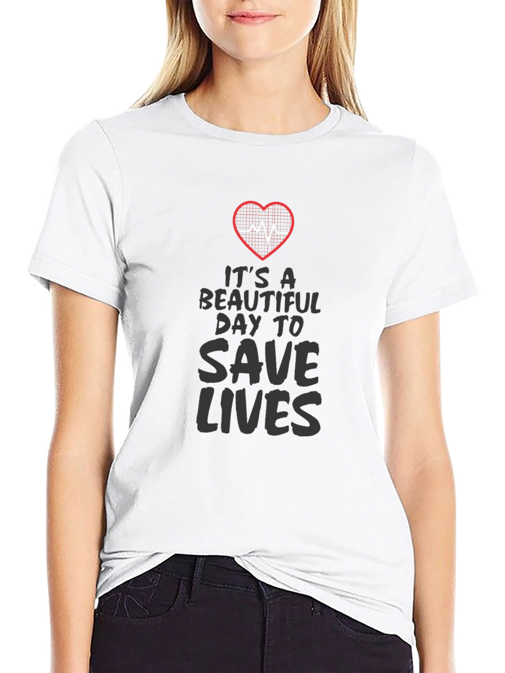 Its a Beautiful Day to Save Lives Graphic Tee