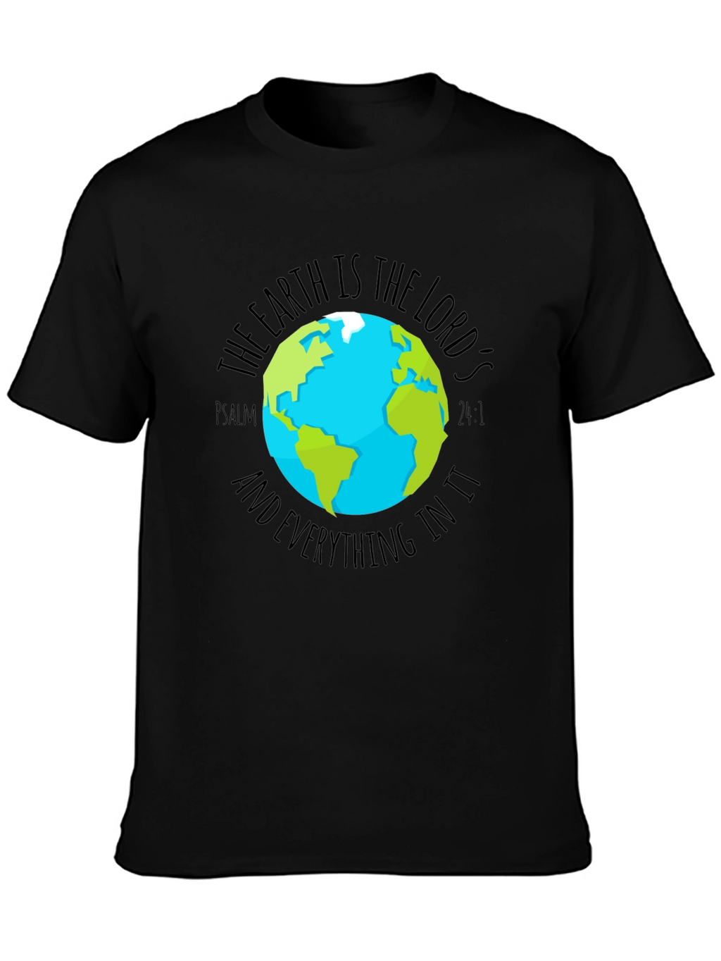 Earth is the Lords Graphic Tee