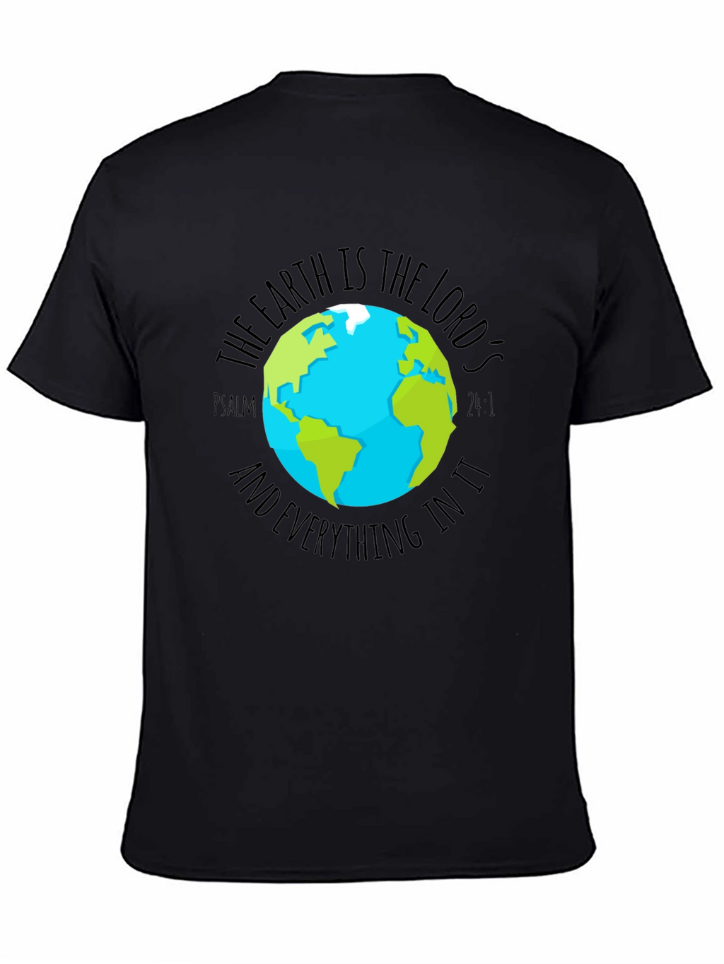 Earth is the Lords Graphic Tee