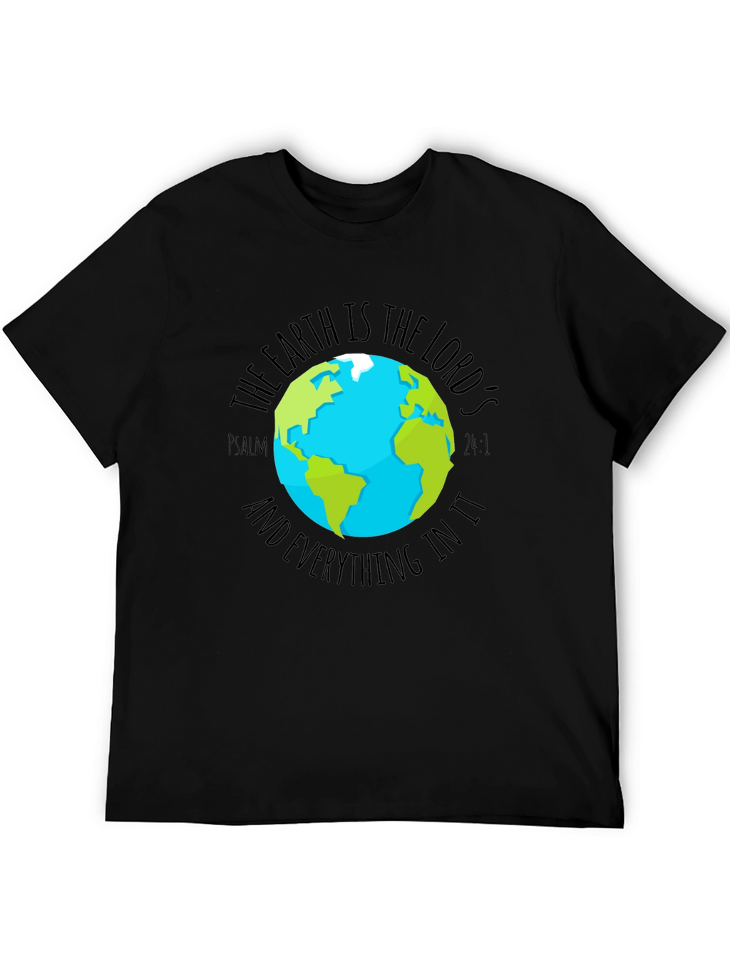Earth is the Lords Graphic Tee