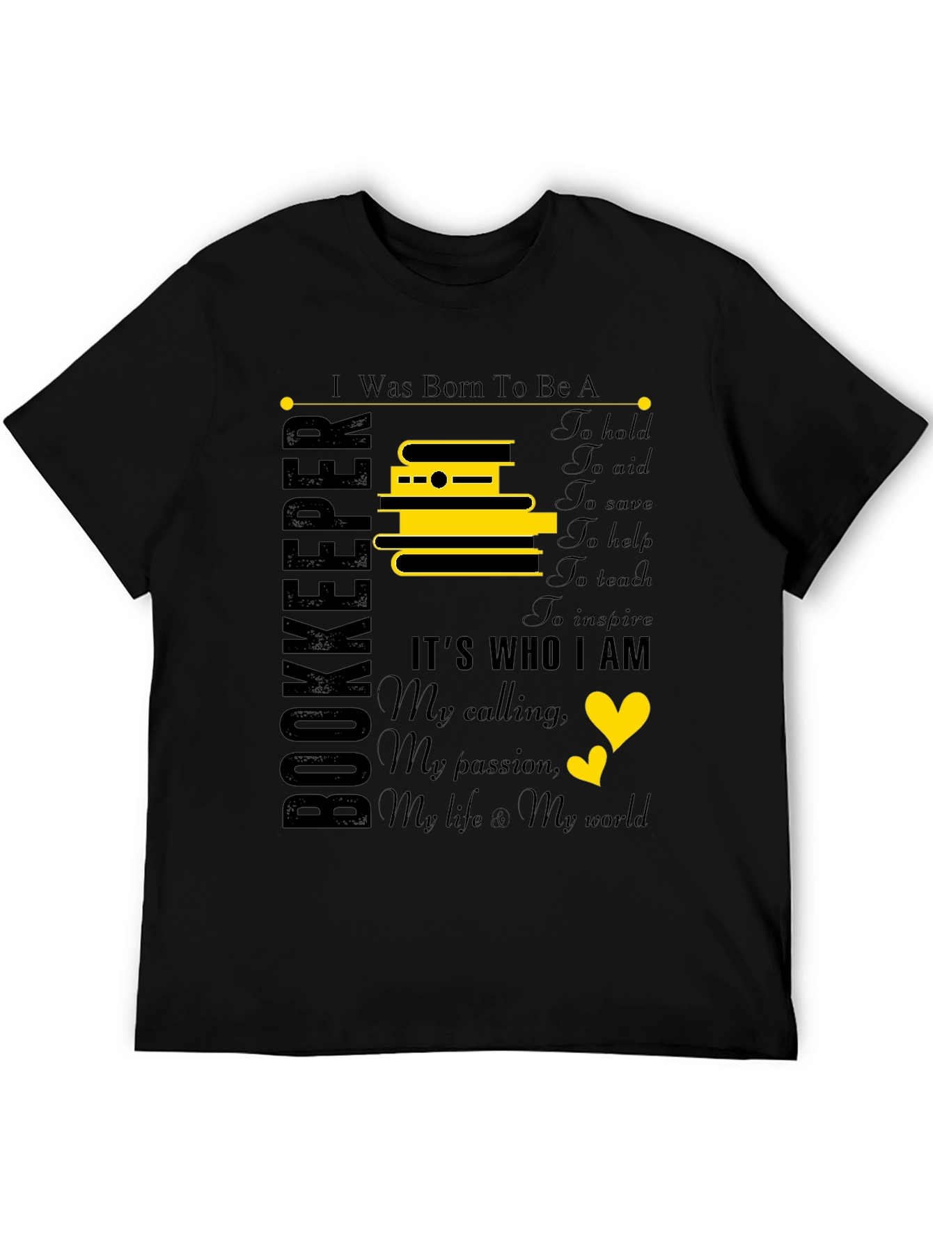 Bookkeeper T-Shirt: Born To Be A Bookkeeper
