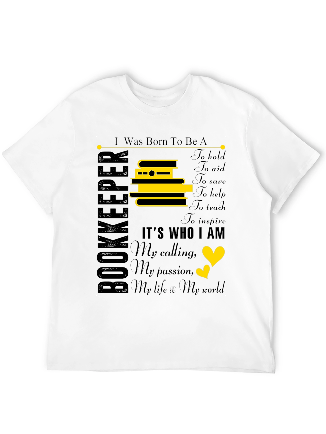 Bookkeeper T-Shirt: Born To Be A Bookkeeper
