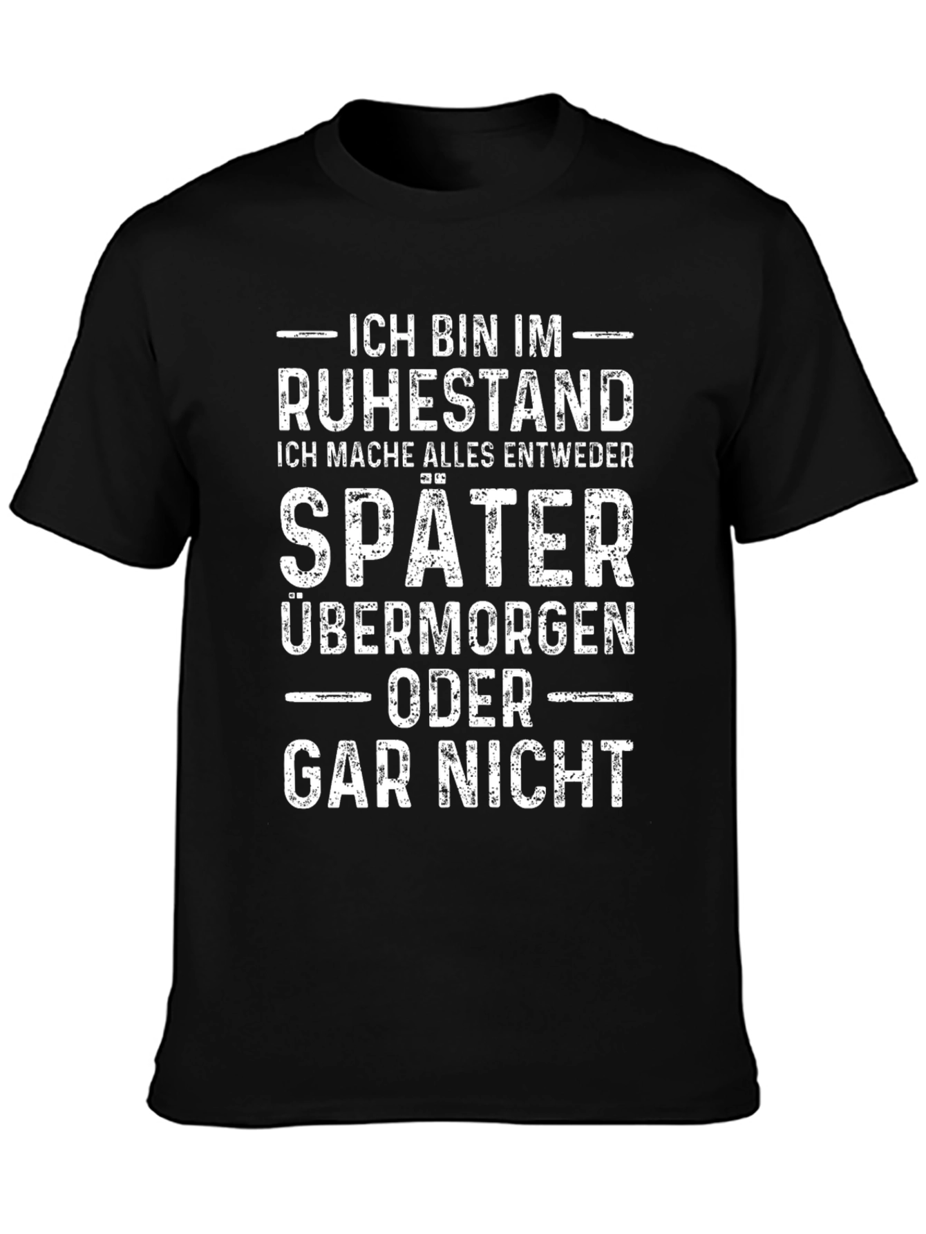 Ich Bin Im Ruhestand T-Shirt - Retirement Humor