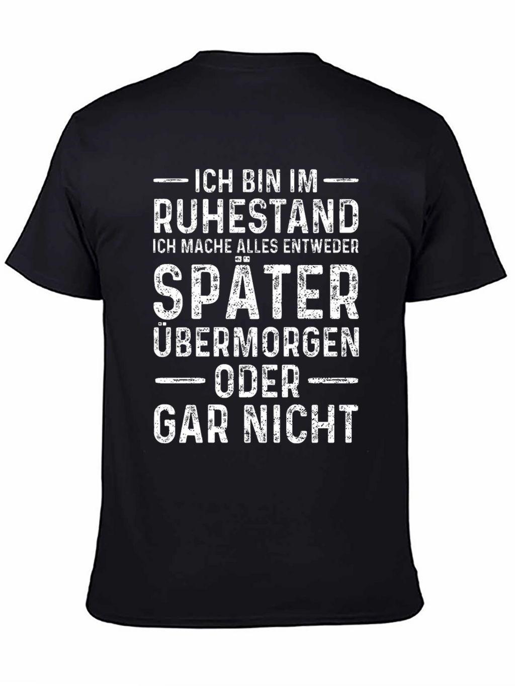 Ich Bin Im Ruhestand T-Shirt - Retirement Humor