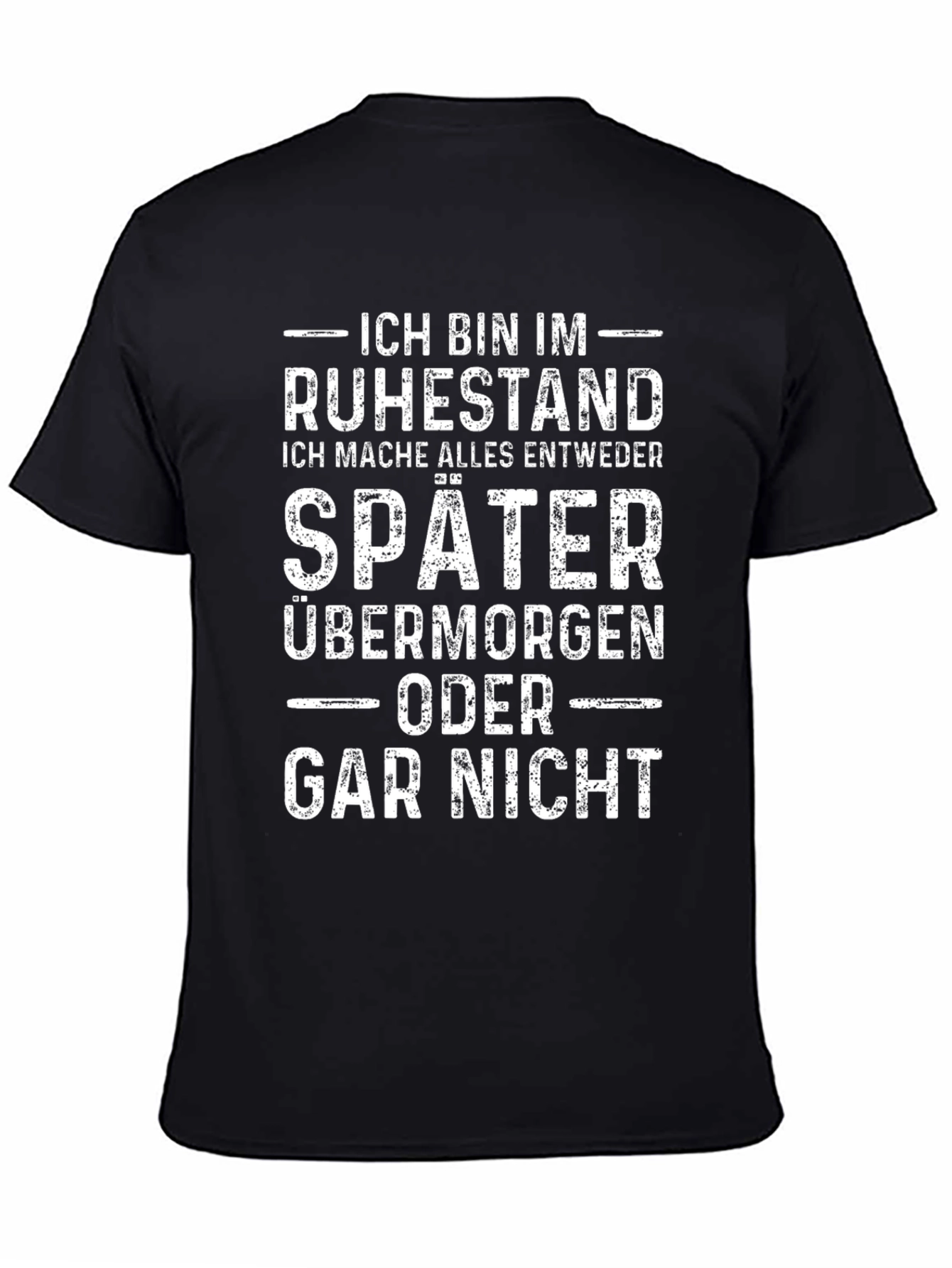 Ich Bin Im Ruhestand T-Shirt - Retirement Humor