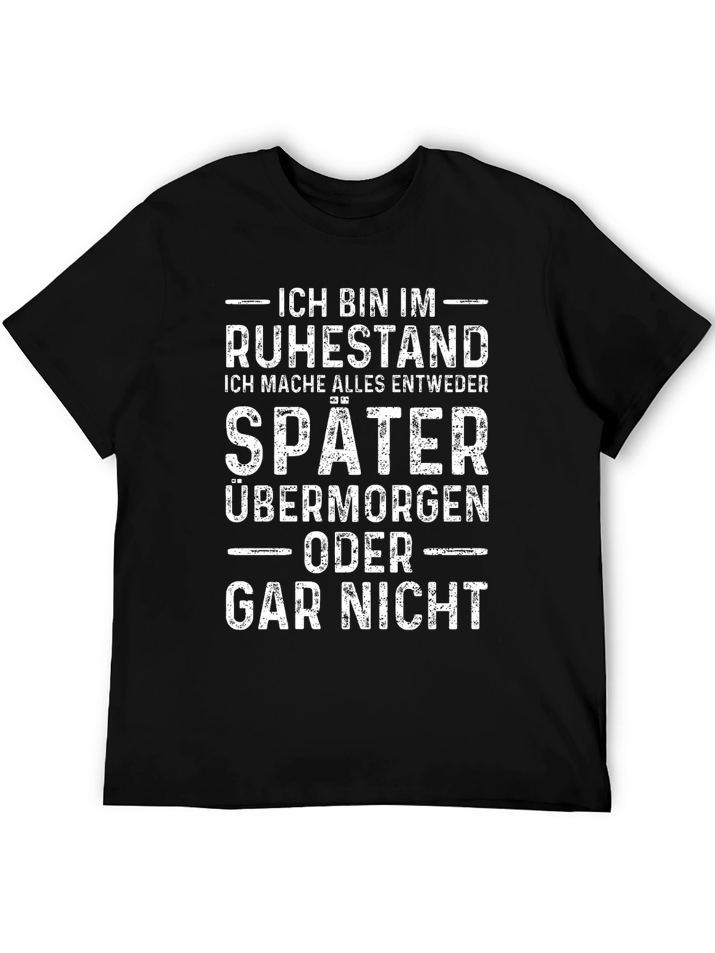 Ich Bin Im Ruhestand T-Shirt - Retirement Humor
