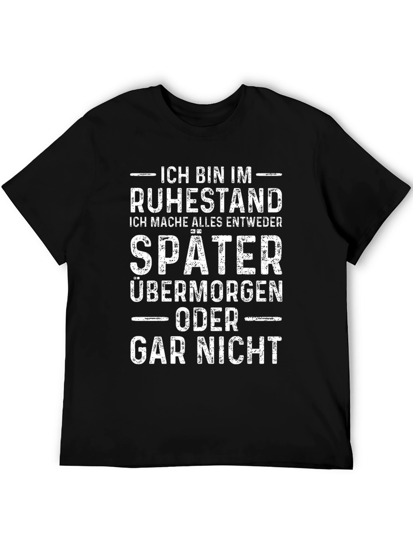 Ich Bin Im Ruhestand T-Shirt - Retirement Humor