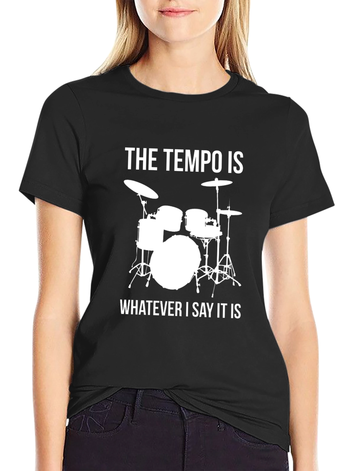 The Tempo Is Whatever I Say It Is Drummer T-Shirt