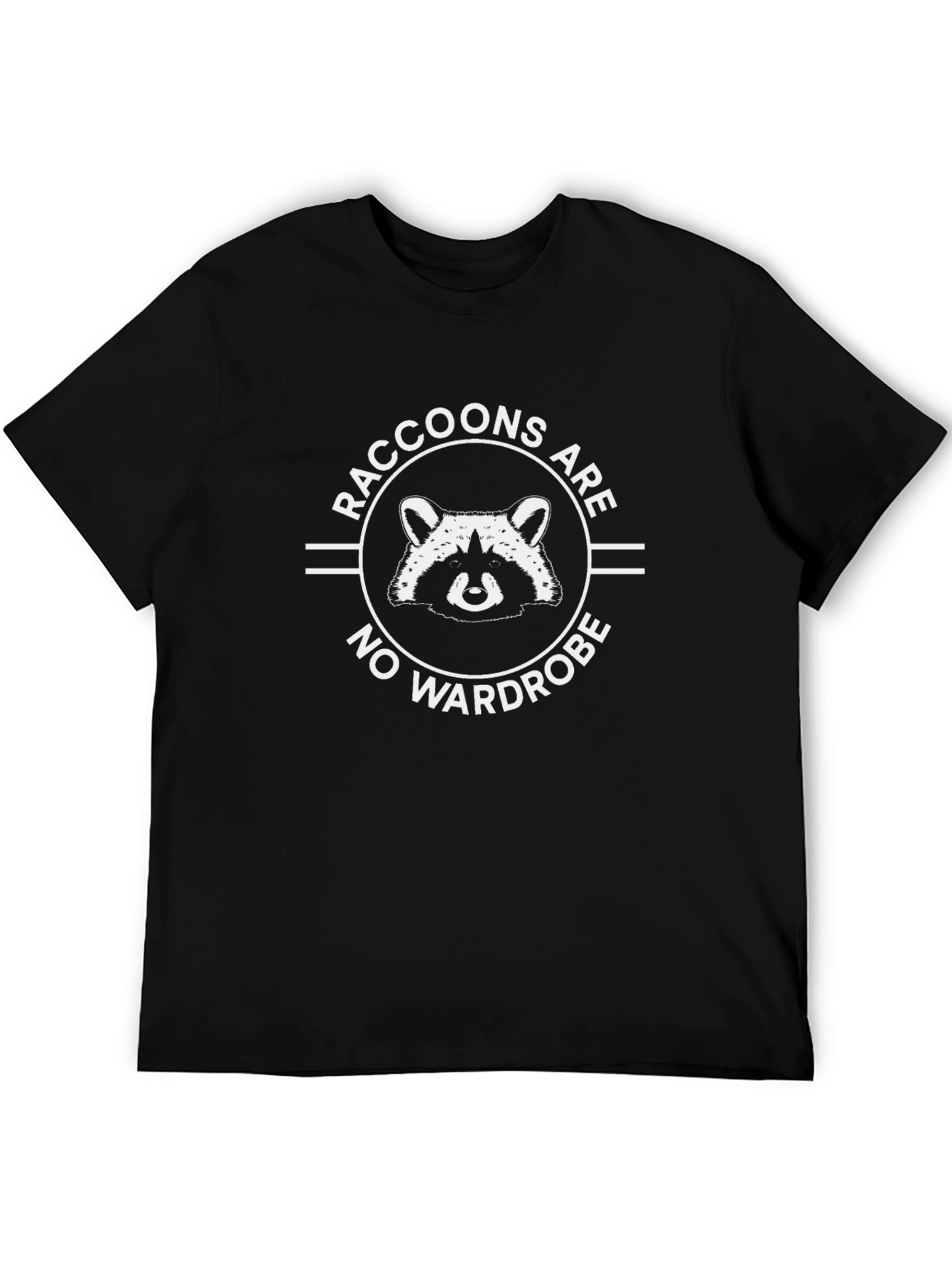 Raccoons Are No Wardrobe Graphic Tee