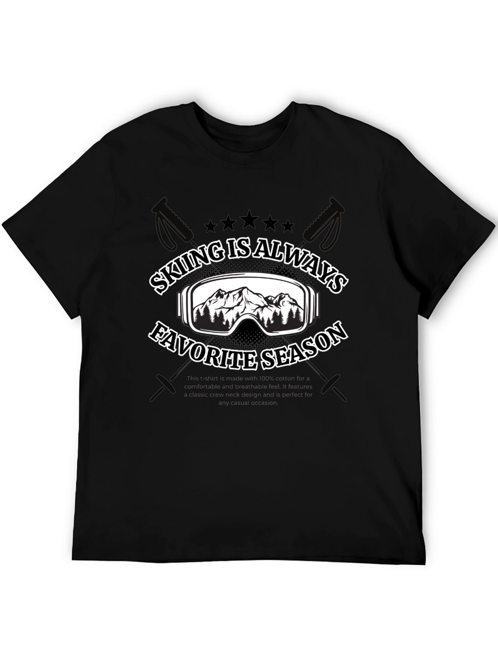 Skiing is Always Favorite Season T-Shirt