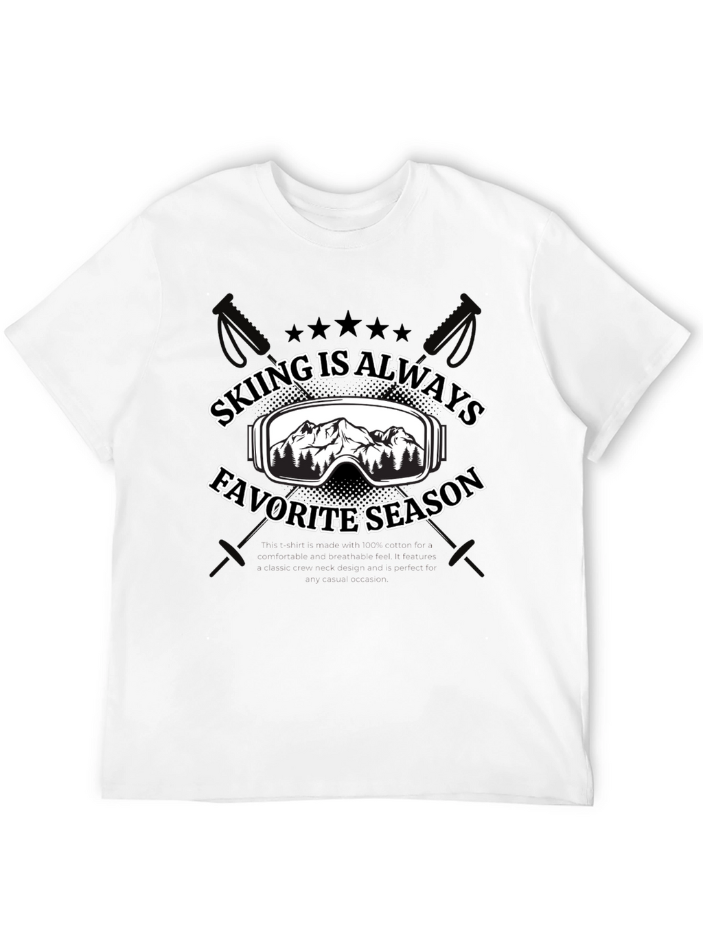 Skiing is Always Favorite Season T-Shirt