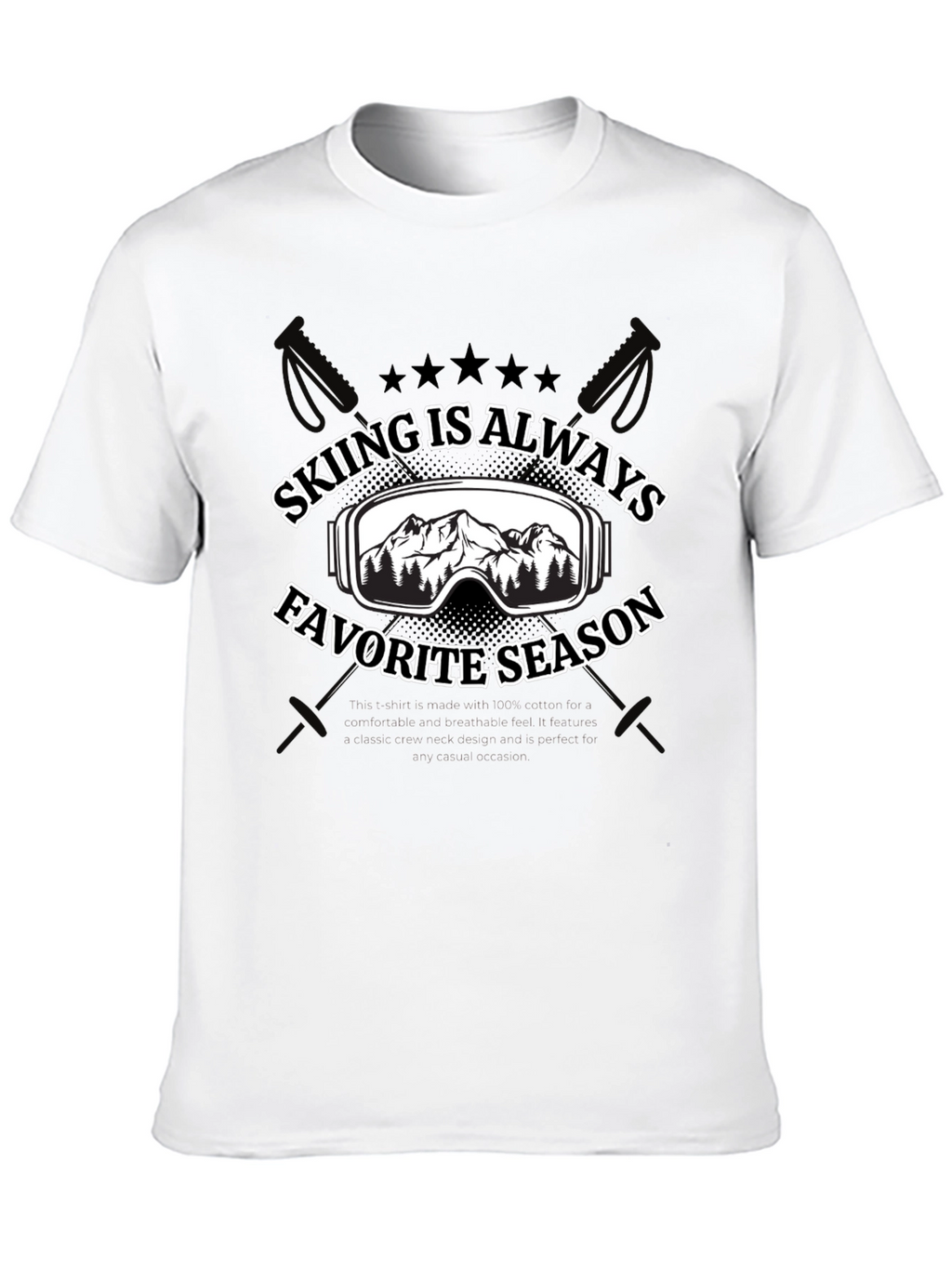 Skiing is Always Favorite Season T-Shirt