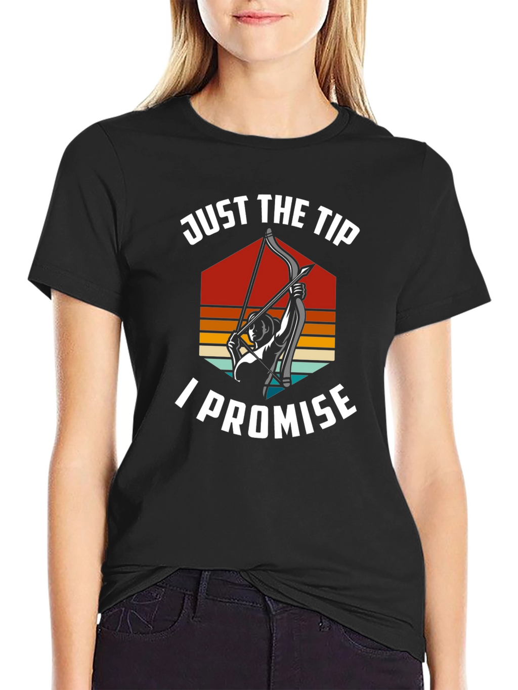 Just The Tip I Promise Archery T-Shirt