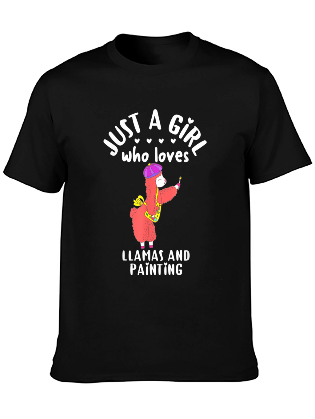 Just a Girl Who Loves Llamas and Painting T-Shirt