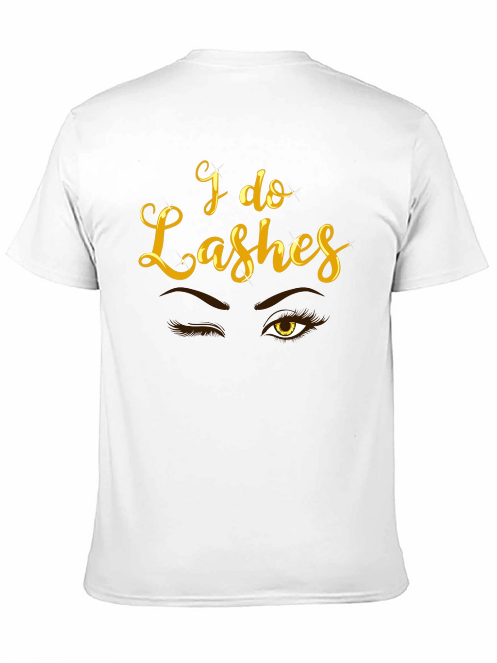 I Do Lashes Graphic Tee