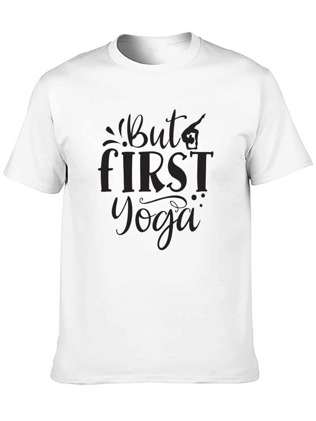But First Yoga Graphic T-Shirt