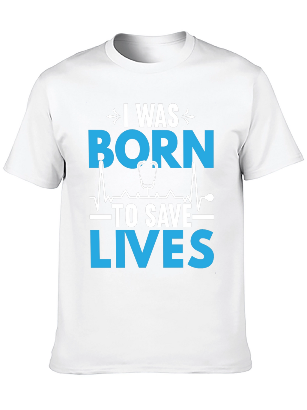 Born To Save Lives Graphic Tee