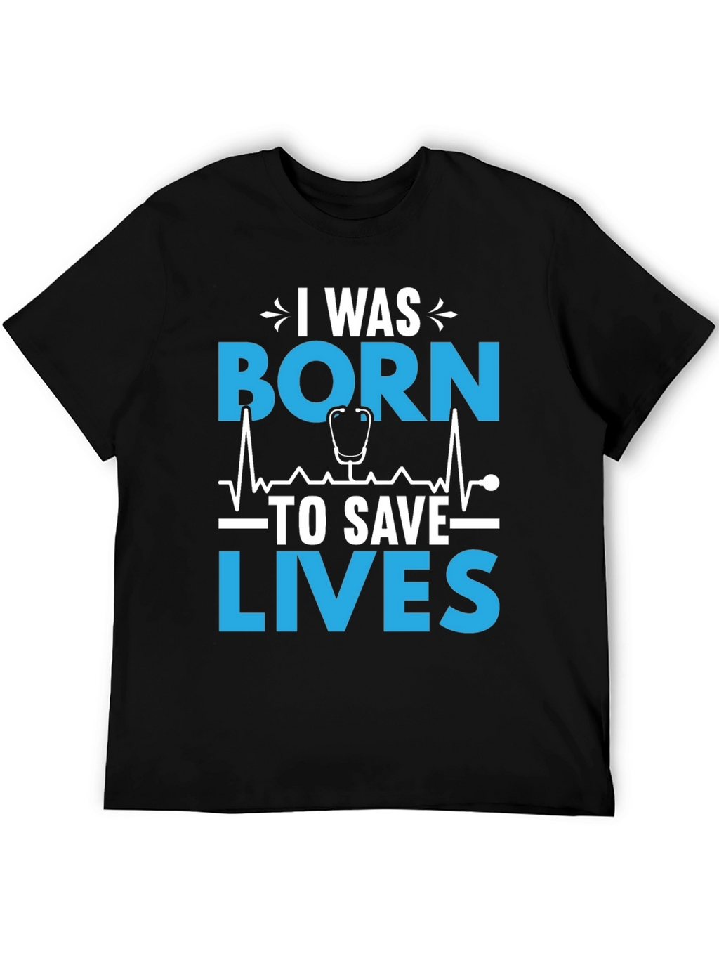 Born To Save Lives Graphic Tee