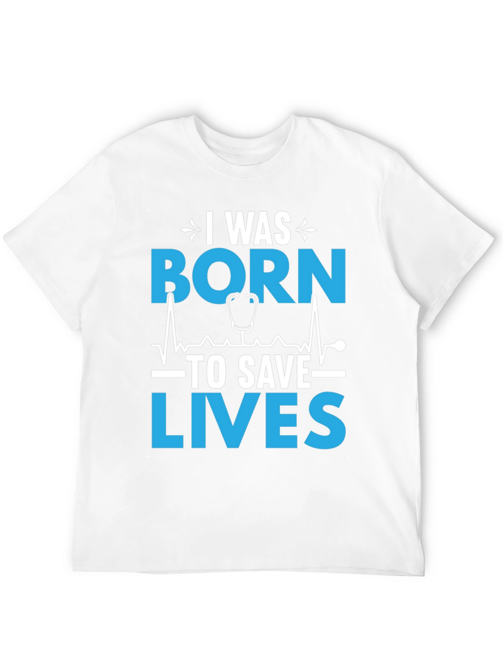 Born To Save Lives Graphic Tee
