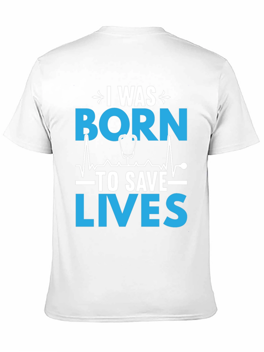 Born To Save Lives Graphic Tee