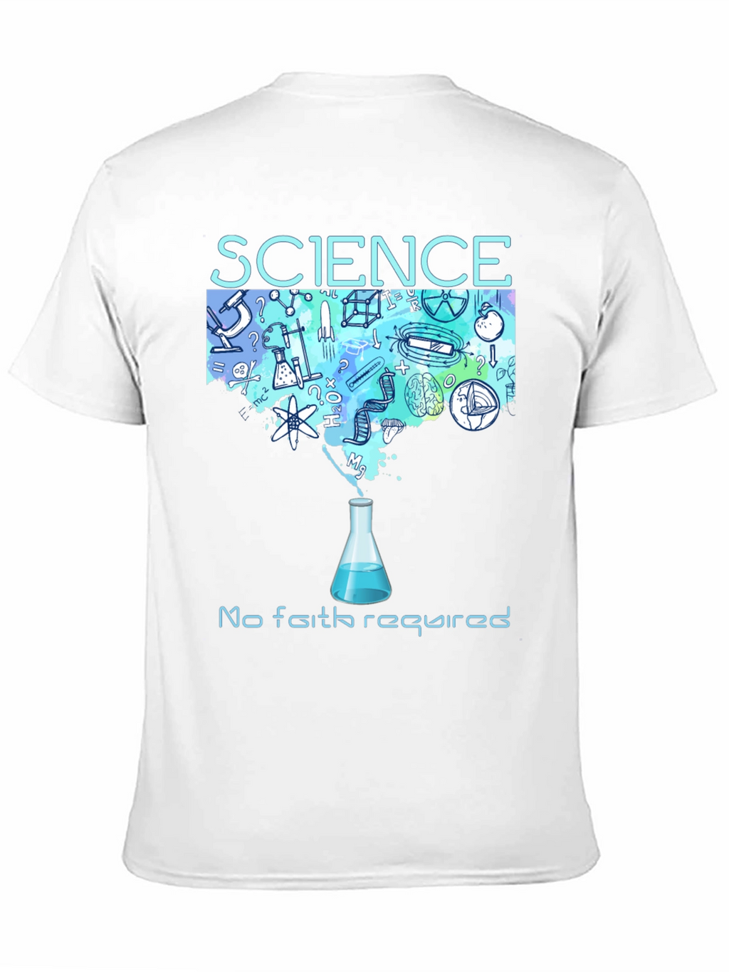 Science - No Faith Required T-Shirt