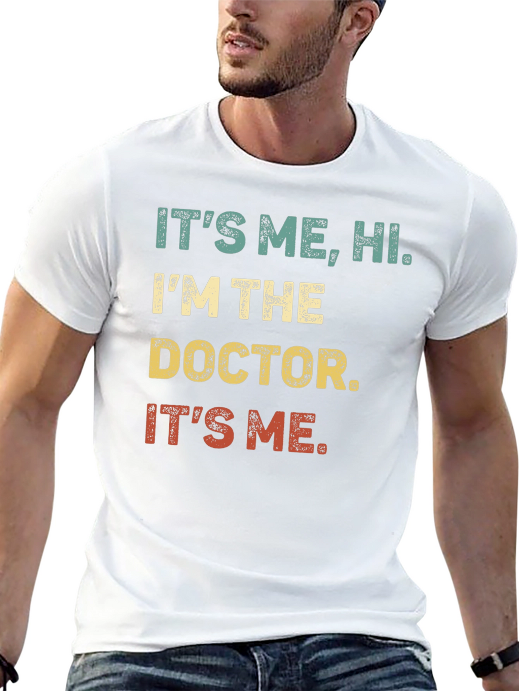 Its Me Hi Im The Doctor T-Shirt