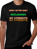 Body After Baby Strength T-Shirt
