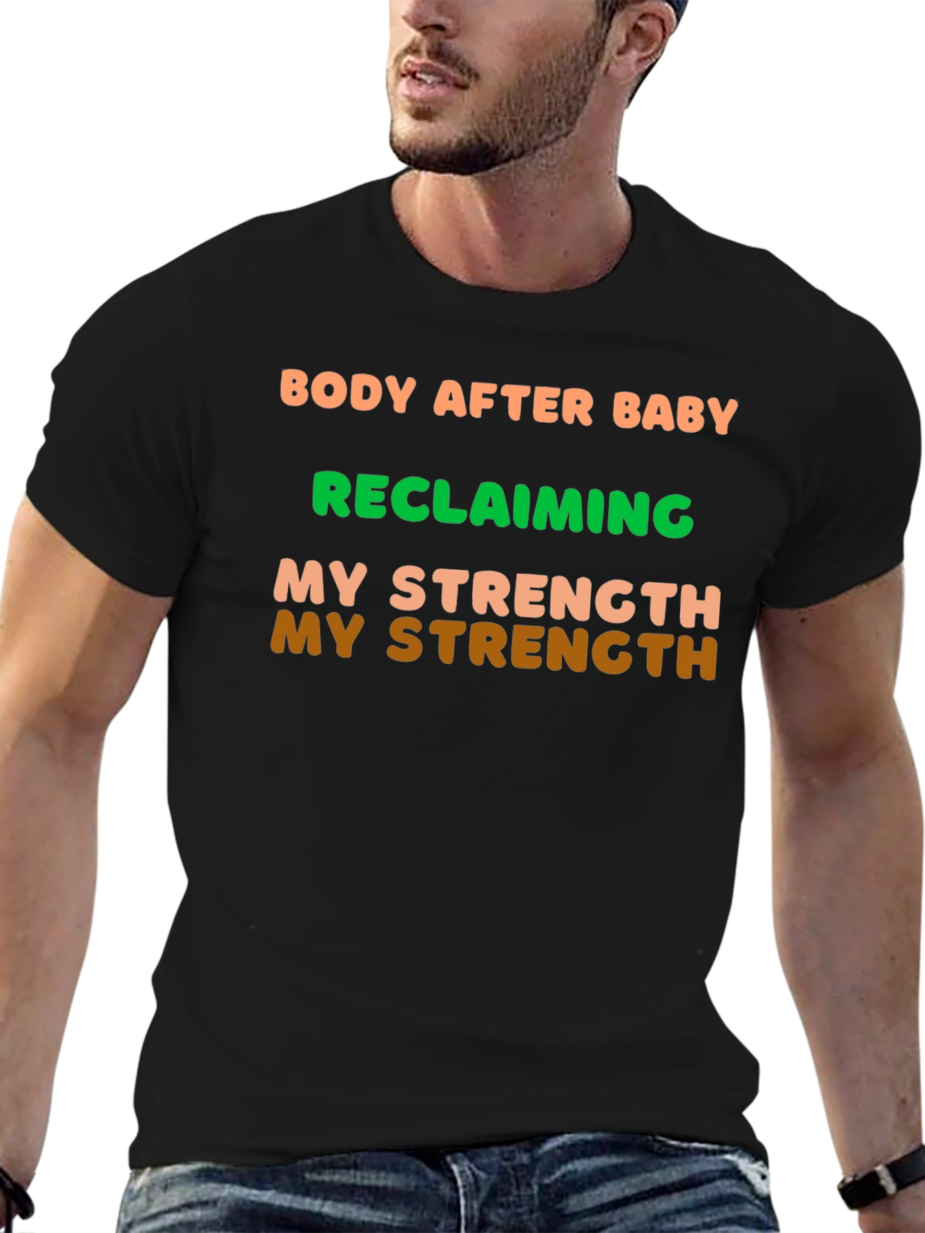 Body After Baby Strength T-Shirt