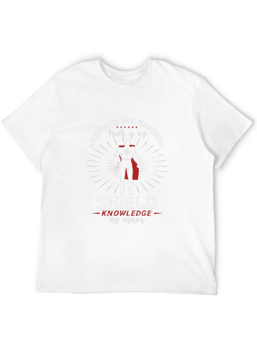 Faith Sword Shield Knowledge Armor Superman T-Shirt