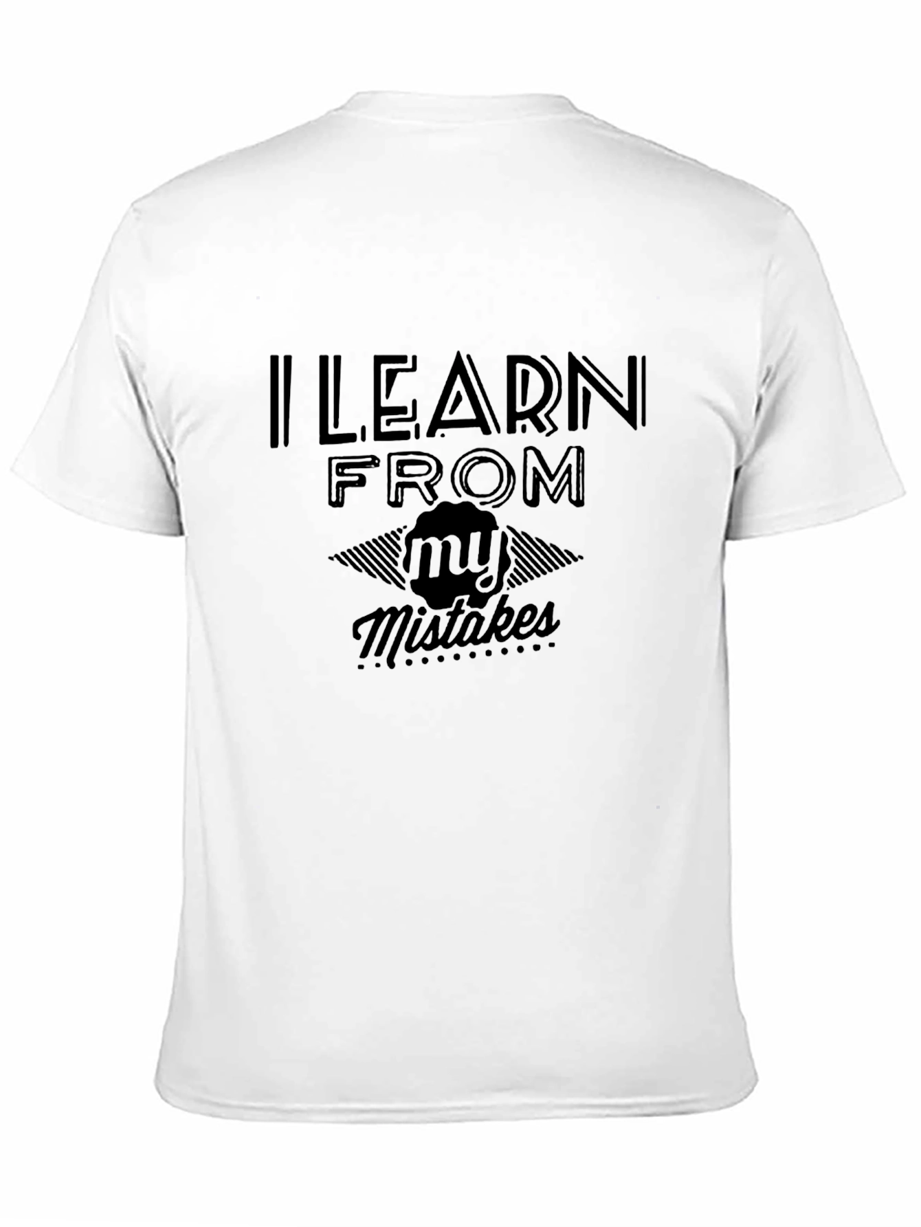 I Learn From My Mistakes Black Graphic Tee