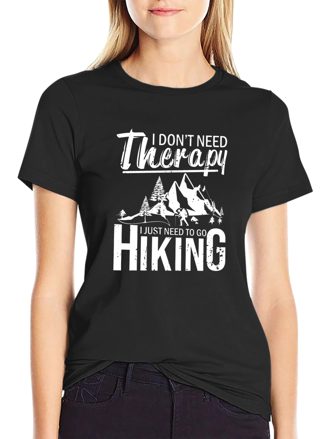 I Dont Need Therapy Hiking T-Shirt
