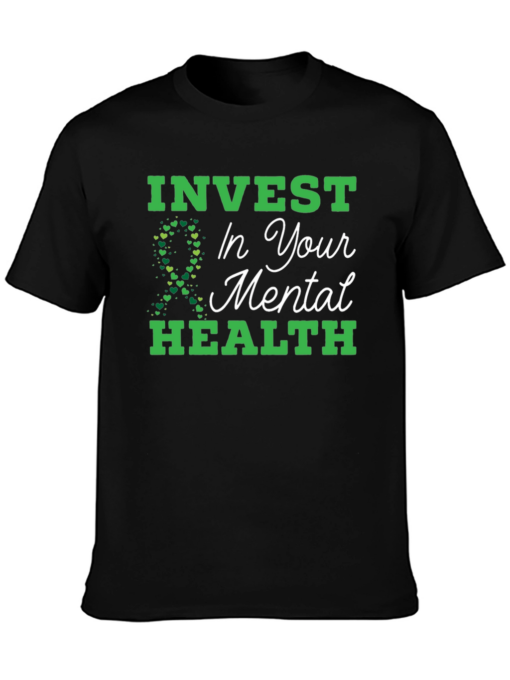 Invest in Your Mental Health T-Shirt