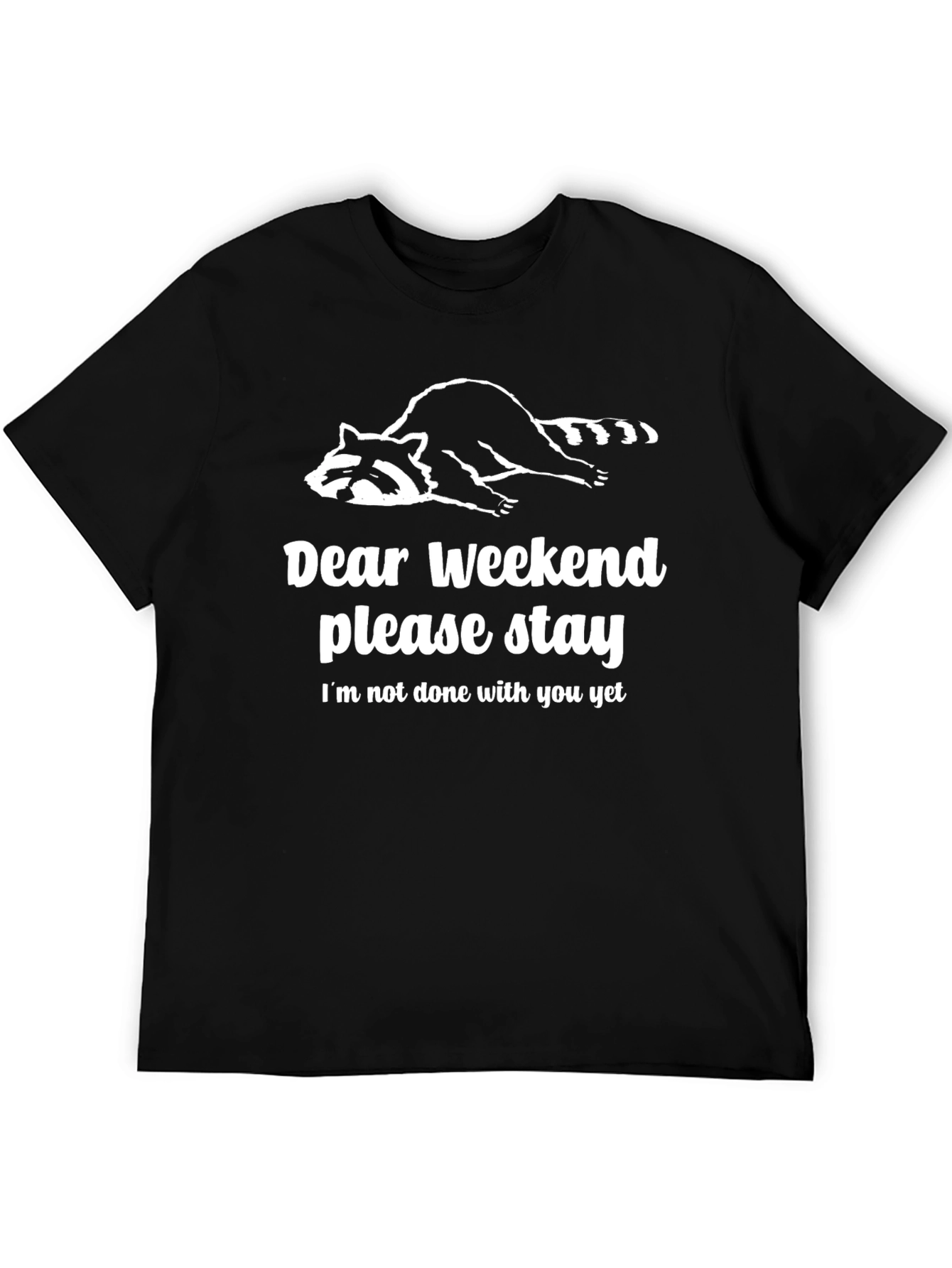 Dear Weekend Graphic Tee - Relaxed Raccoon T-Shirt