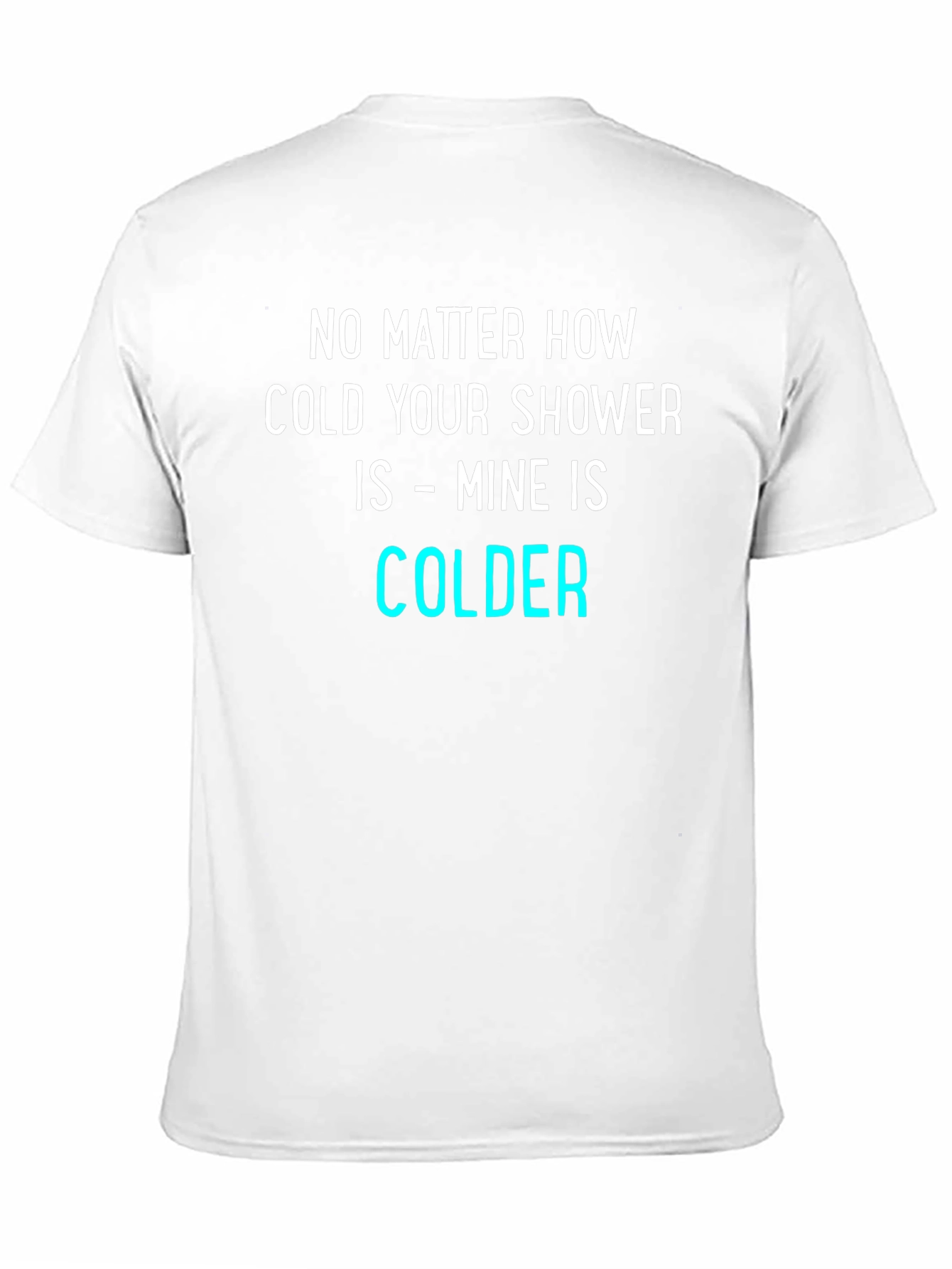Funny Cold Shower T-Shirt