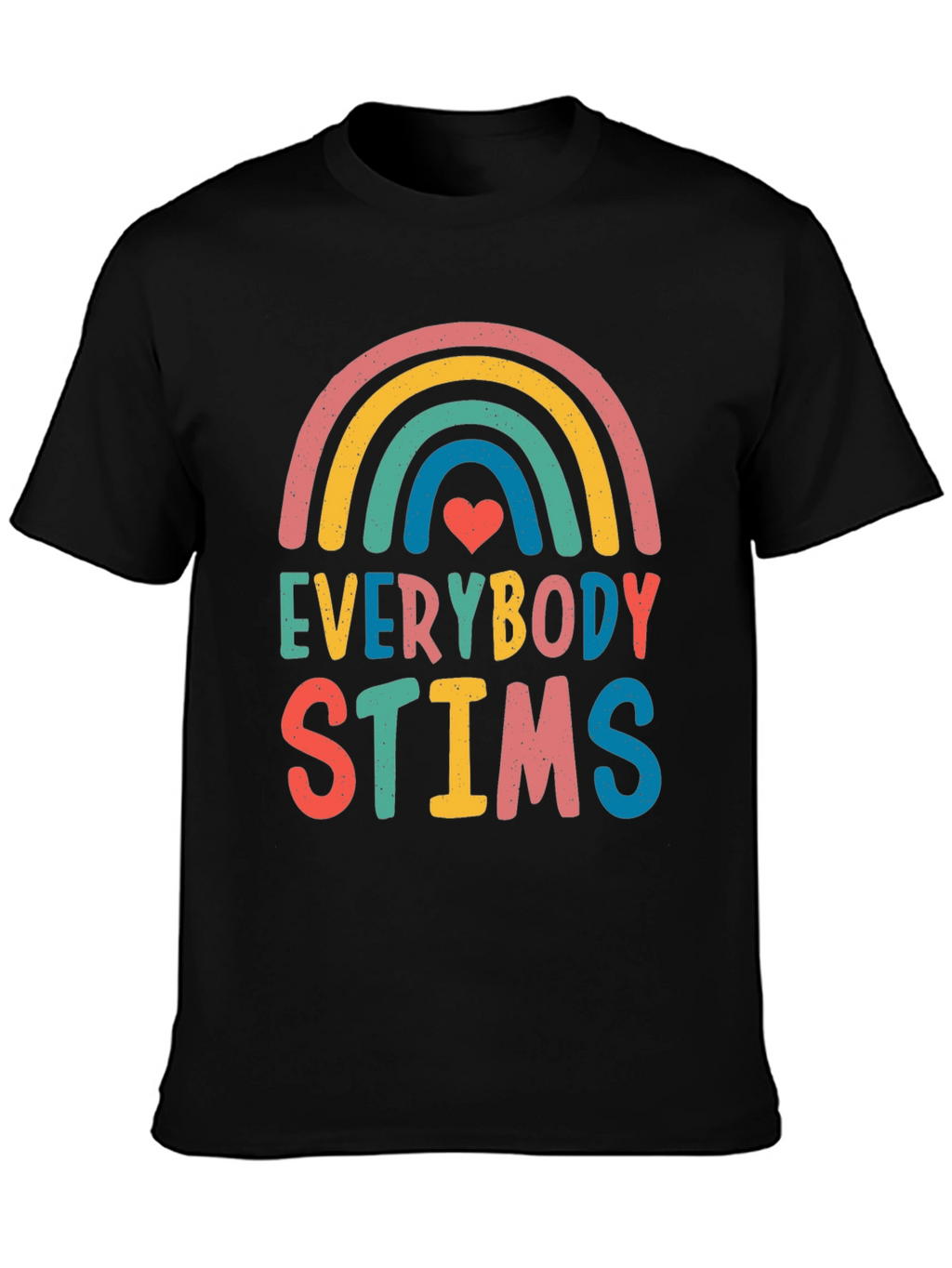 Everybody Stims T-Shirt - Autism Acceptance