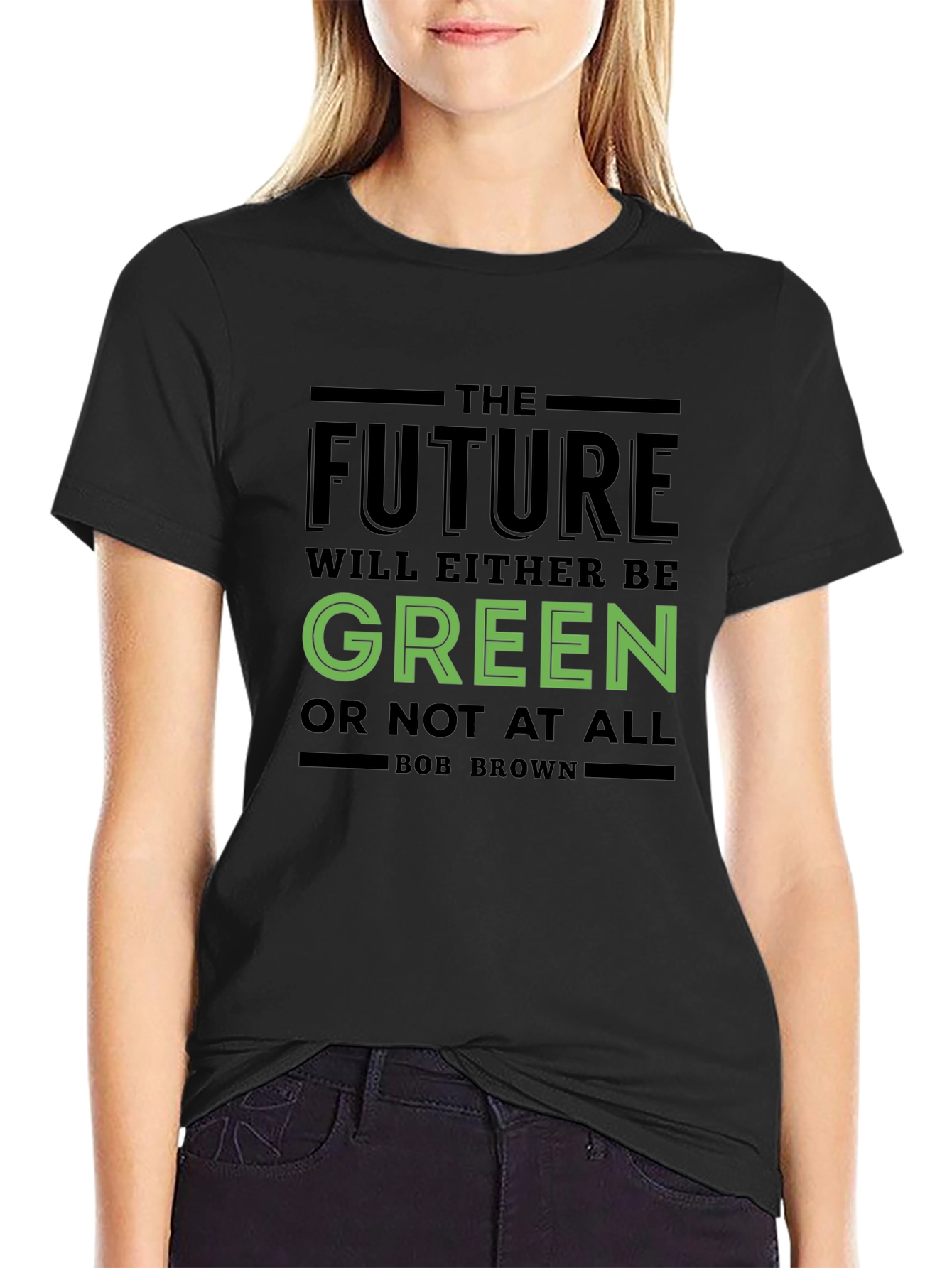 The Future Will Be Green T-Shirt