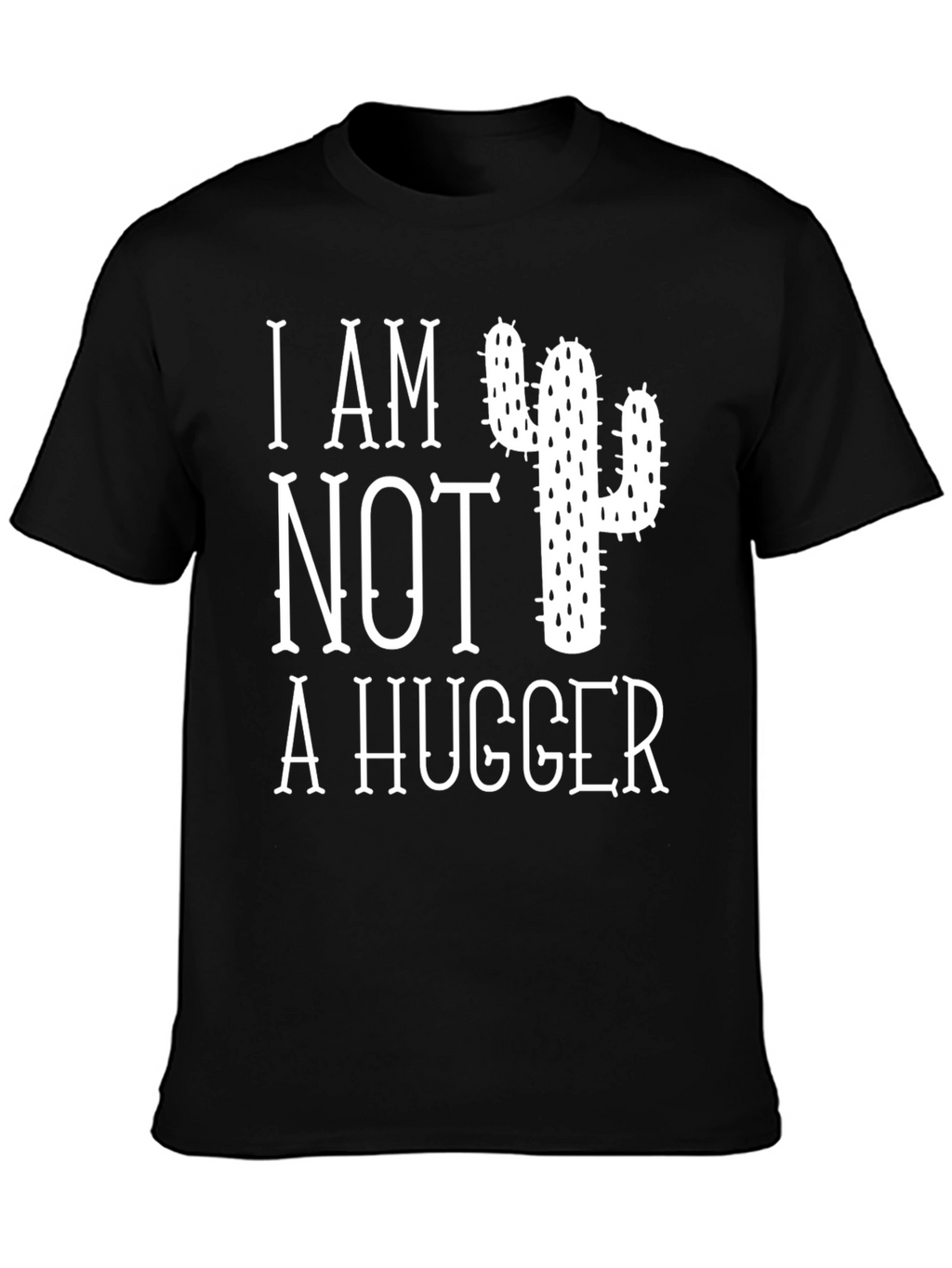 I Am Not A Hugger Cactus Graphic T-Shirt
