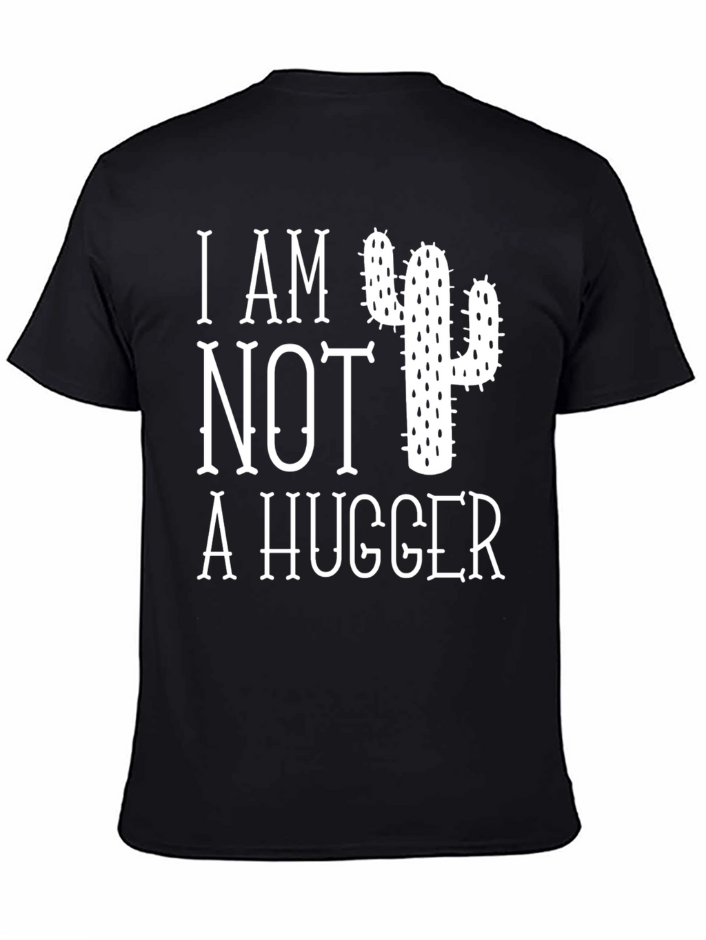 I Am Not A Hugger Cactus Graphic T-Shirt