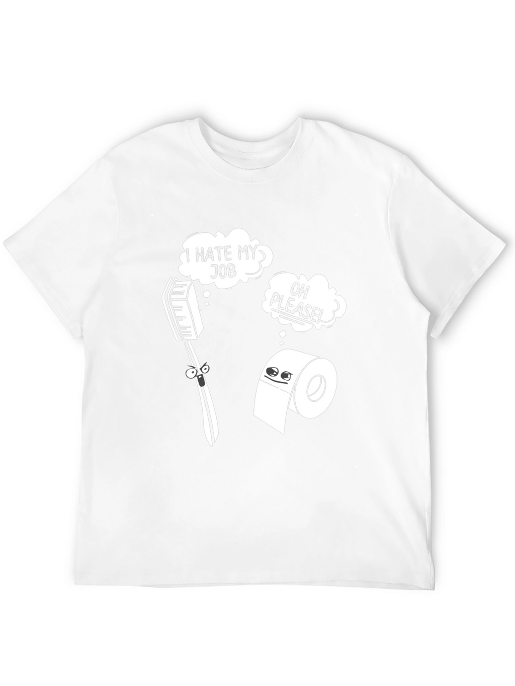 Humorous I Hate My Job Graphic Tee