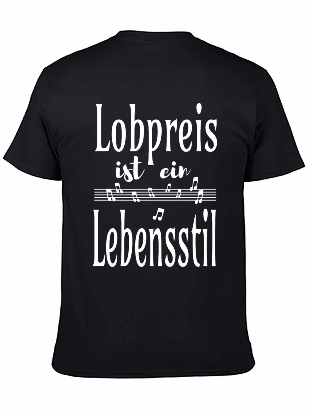 Lobpreis ist ein Lebensstil T-Shirt